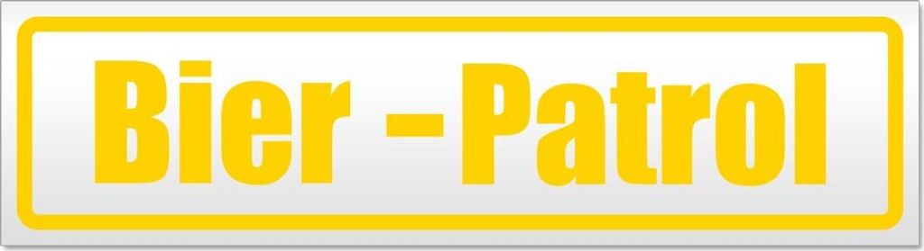 Bier Patrol Magnetschild Schild magnetisch