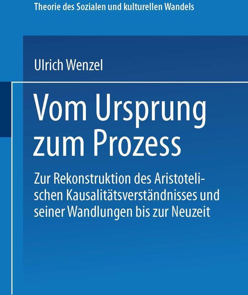 Vom Ursprung zum Prozeß