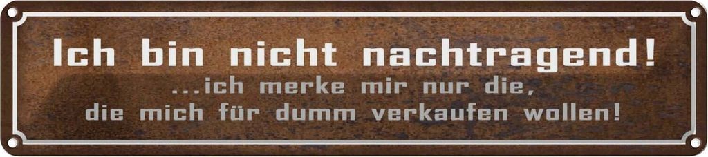 vianmo Blechschild 10x46 cm bin nicht nachtragend ich merke Spruch Zitat