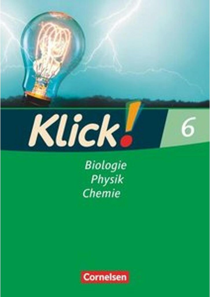 Klick! Biologie, Physik, Chemie - Band 6 - Ausgabe 2007 - Produktbild 