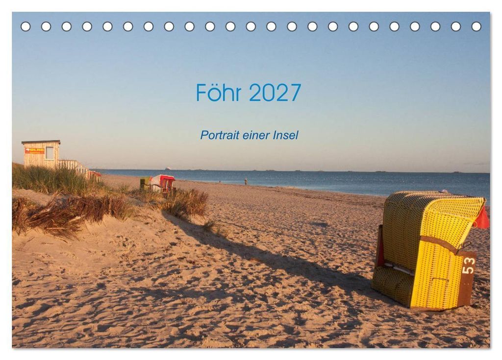 Föhr 2027. Porträt einer Insel (Tischkalender 2027 DIN A5 Produktbild 