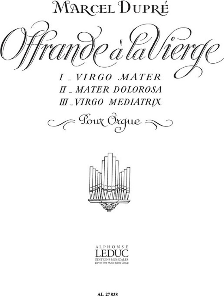 Offrande a la viergepour orgue