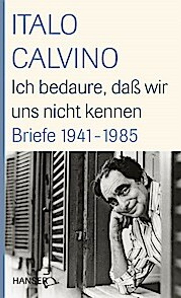 Calvino, I: Ich bedaure, daß wir uns nicht kennen