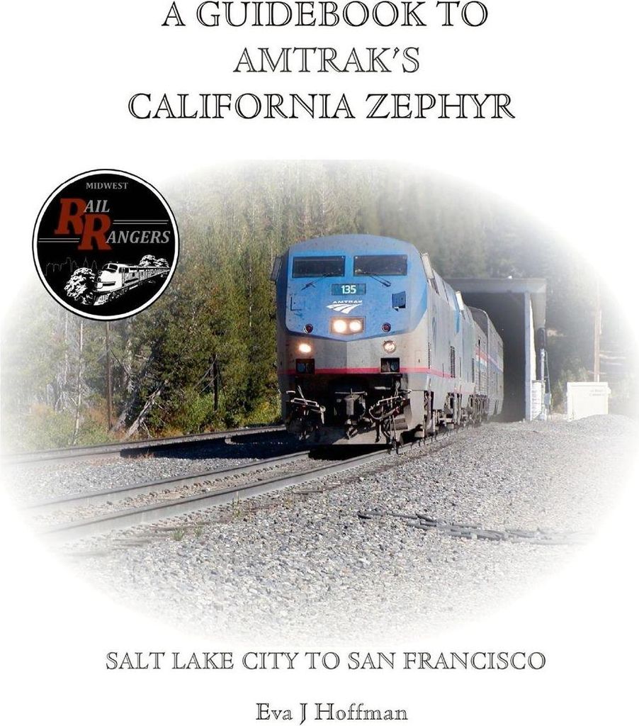 A Guidebook To Amtrak's California Zephyr