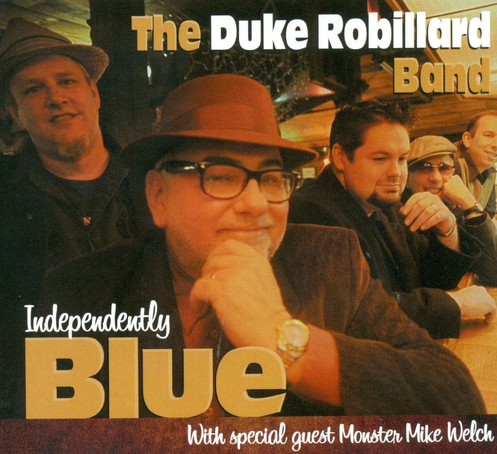 Robillard,Duke-Independently Blue