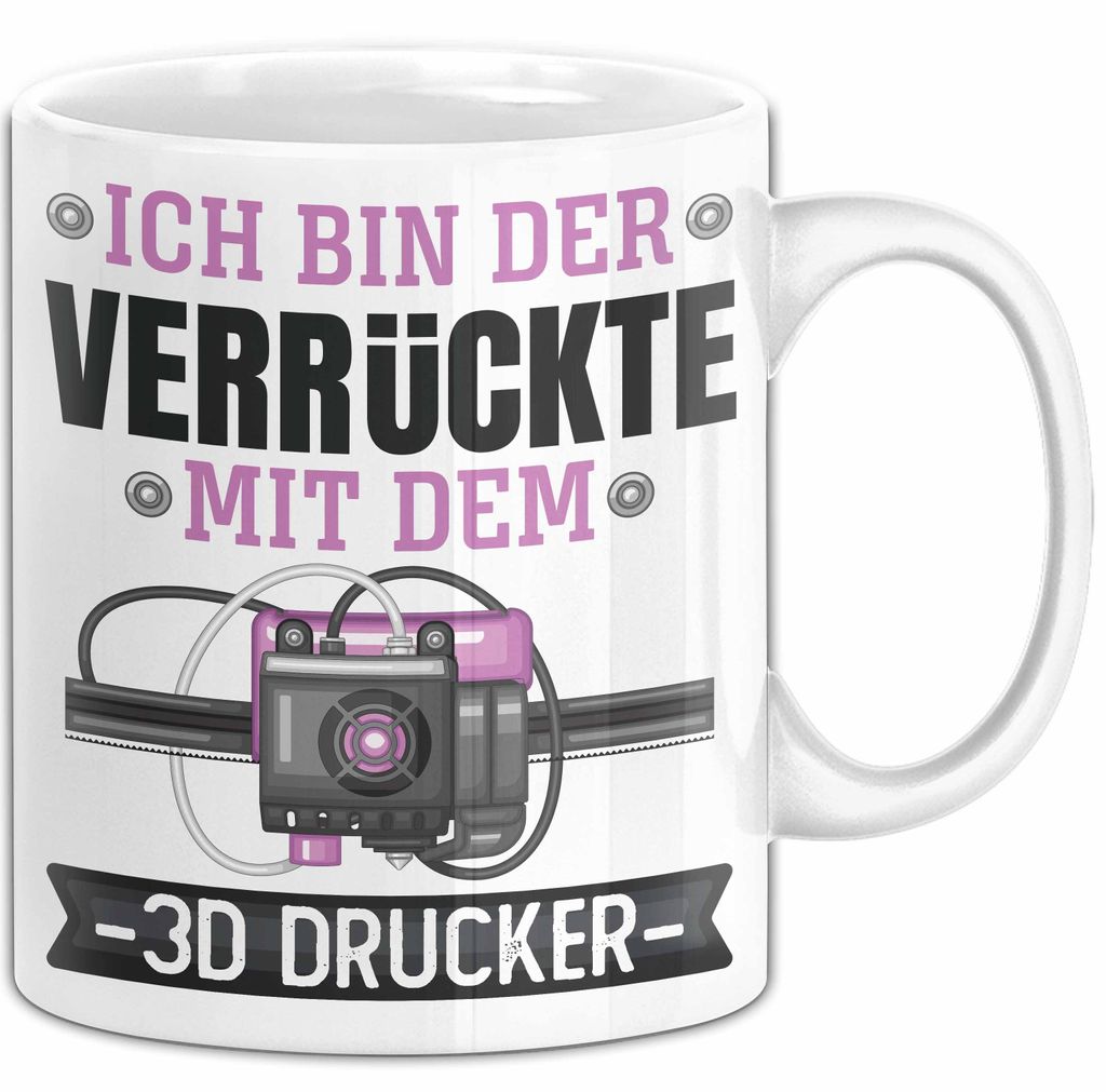 3D Drucker Tasse "Verrückte 3D Drucker" Geschenkidee für TechnikFans (Weiß)