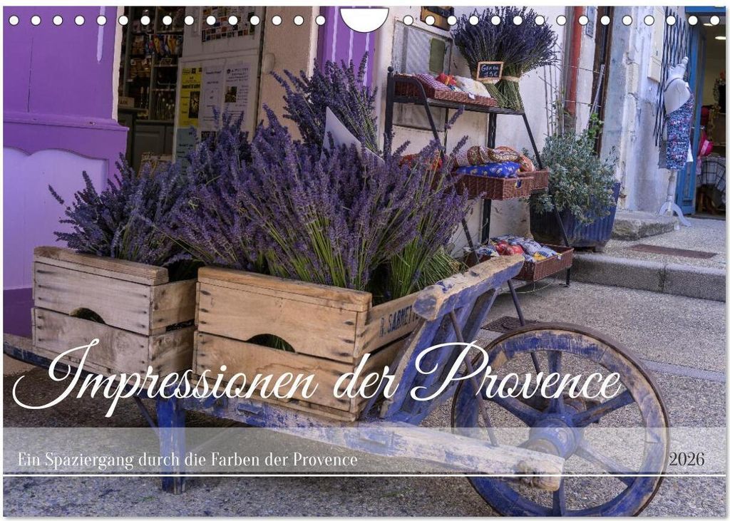 Impressionen der Provence (Wandkalender 2026 DIN A4 quer), CALVENDO Monatskalender
