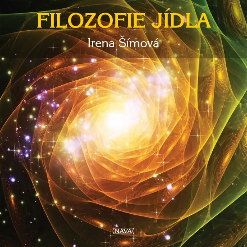 Filozofie jídla Šímová Irena - Livre pour cuisiner sain sans viande