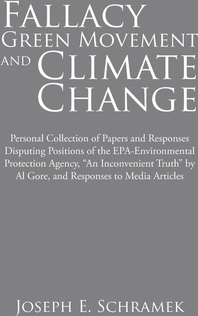 Fallacy of the Green Movement and Climate Change