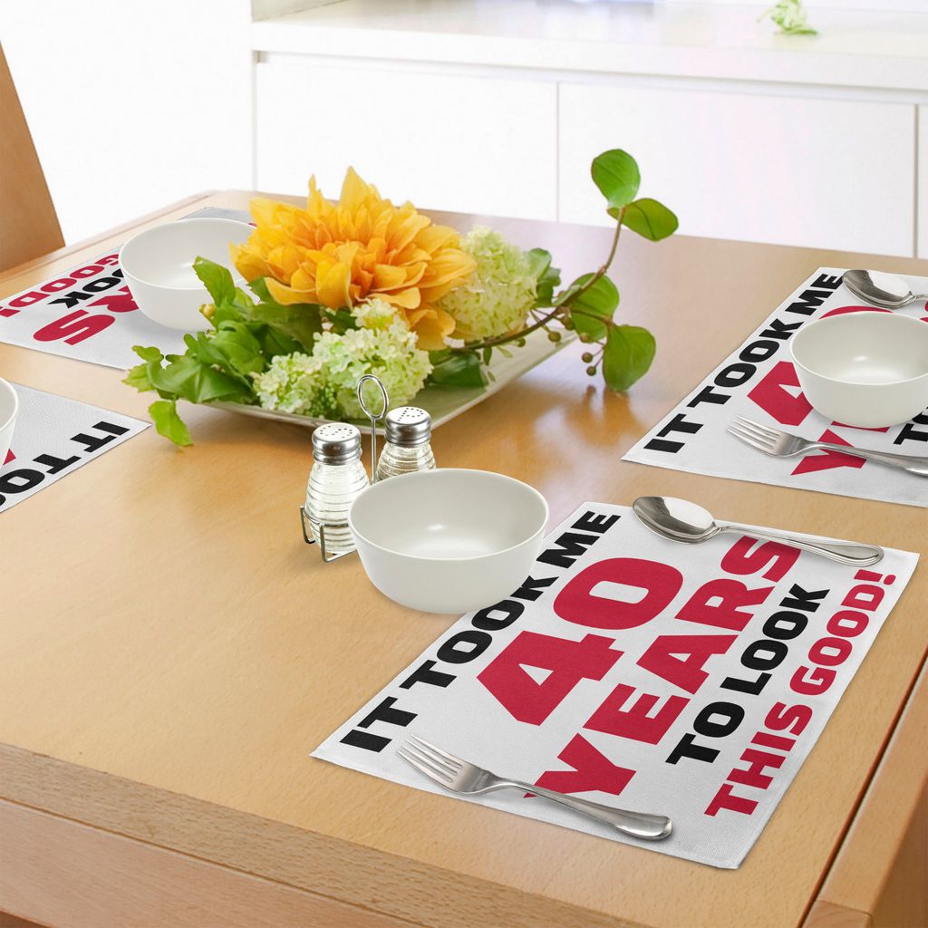ABAKUHAUS 40. Geburtstag Platzmatten, Vierzig Jahre und schauendes gutes überzeugtes Cooles lustiges Slogan, Tiscjdeco aus Farbfesten Stoff für d...
