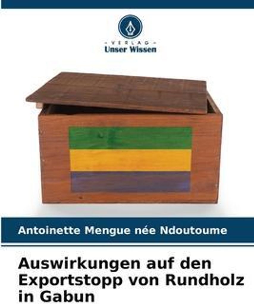 Auswirkungen auf den Exportstopp von Rundholz in Gabun