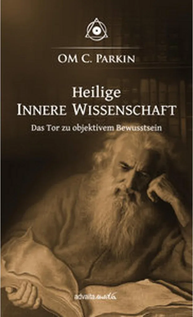 Heilige Innere Wissenschaft : Livre de Sagesse Spirituelle et Éveil Soi