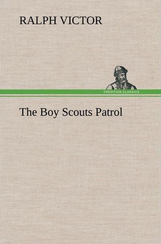 The Boy Scouts Patrol