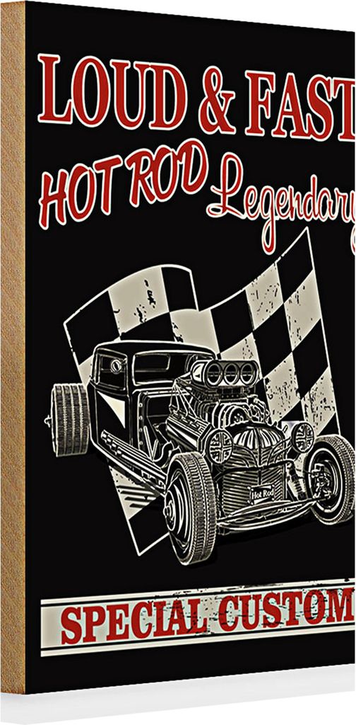 Holzschild Auto 20x30cm loud & fast hot rod legendary
