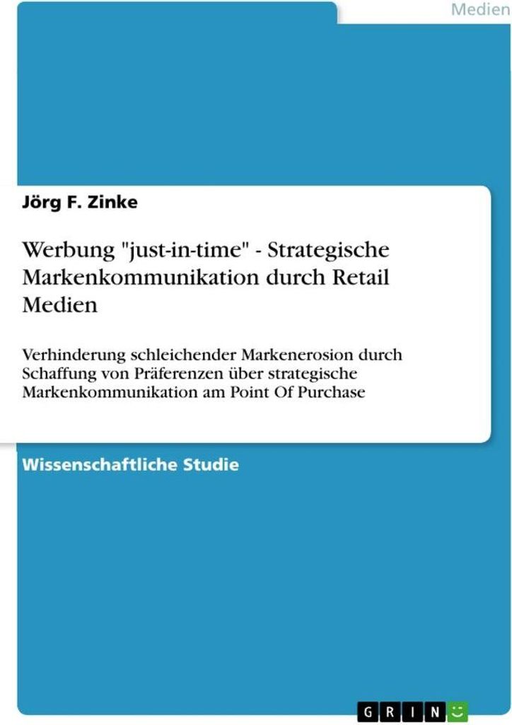 Werbung "just-in-time" - Strategische Markenkommunikation durch Retail Medien