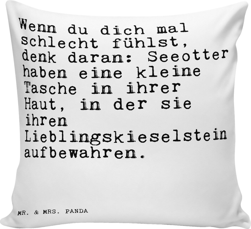 Mr. & Mrs. Panda Dekokissen Wenn du dich mal... - Weiß - Geschenk, kissen bedruckt, Liebeskummer, für sofa, Spruch Sprüche Weisheiten Zitate Lus...