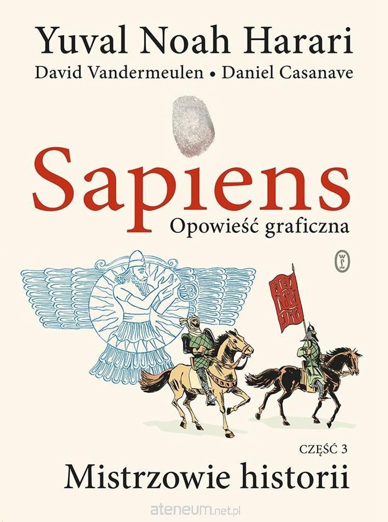 Sapiens T.3 Opowieść graficzna Mistrzowie historii