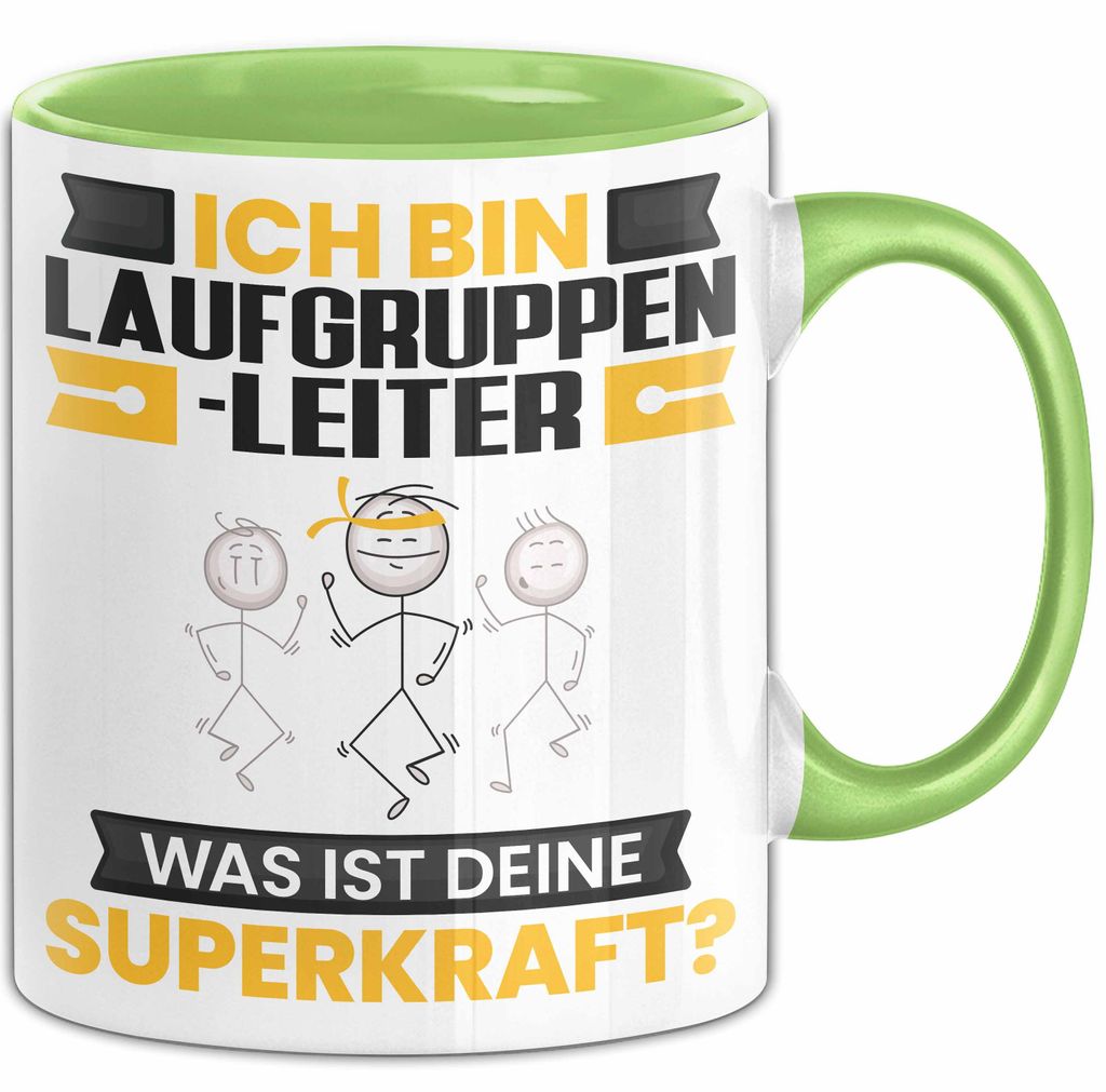 Laufgruppenleiter Tasse Geschenk für Laufgruppenleiter Geburtstag Lustiger Spruch Kaffee-Becher Was Ist Deine Superkraft (Grün)