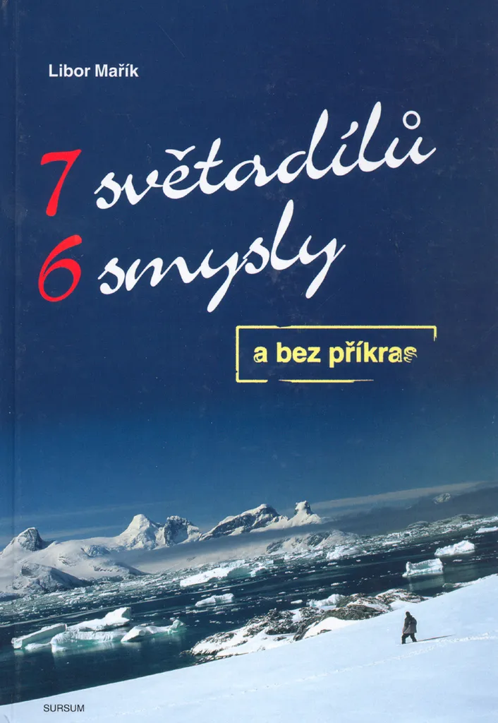 7 světadílů 6 smysly Libor Mařík Livre Voyage Exploration Monde