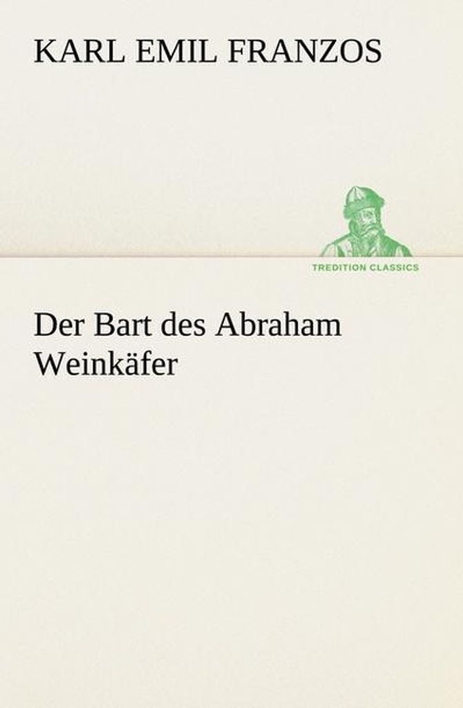 Der Bart des Abraham Weinkäfer