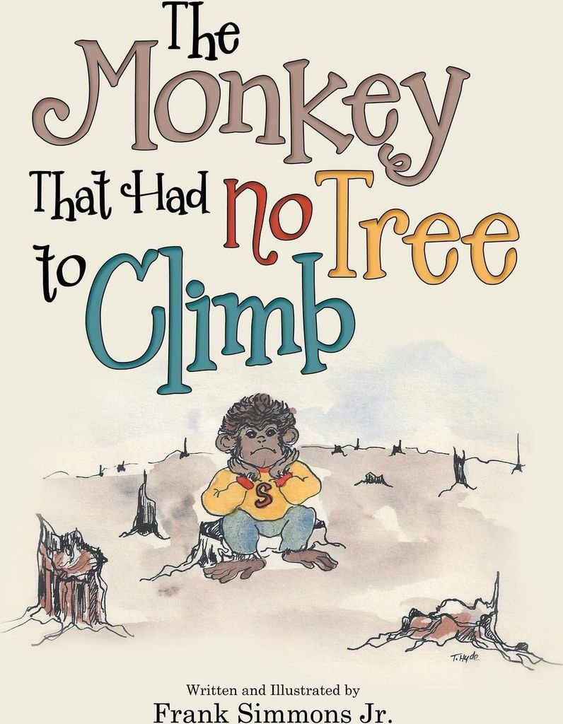 The Monkey That Had No Tree to Climb