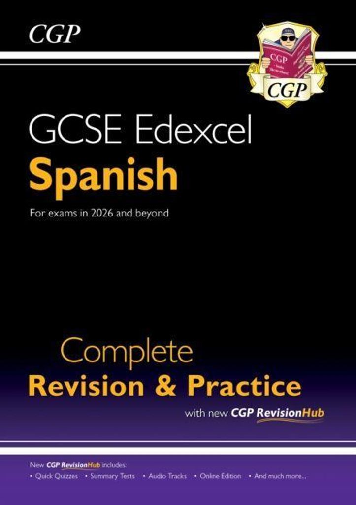New GCSE Spanish Edexcel Complete Revision & Practice with CGP RevisionHub (for exams from 2026)
