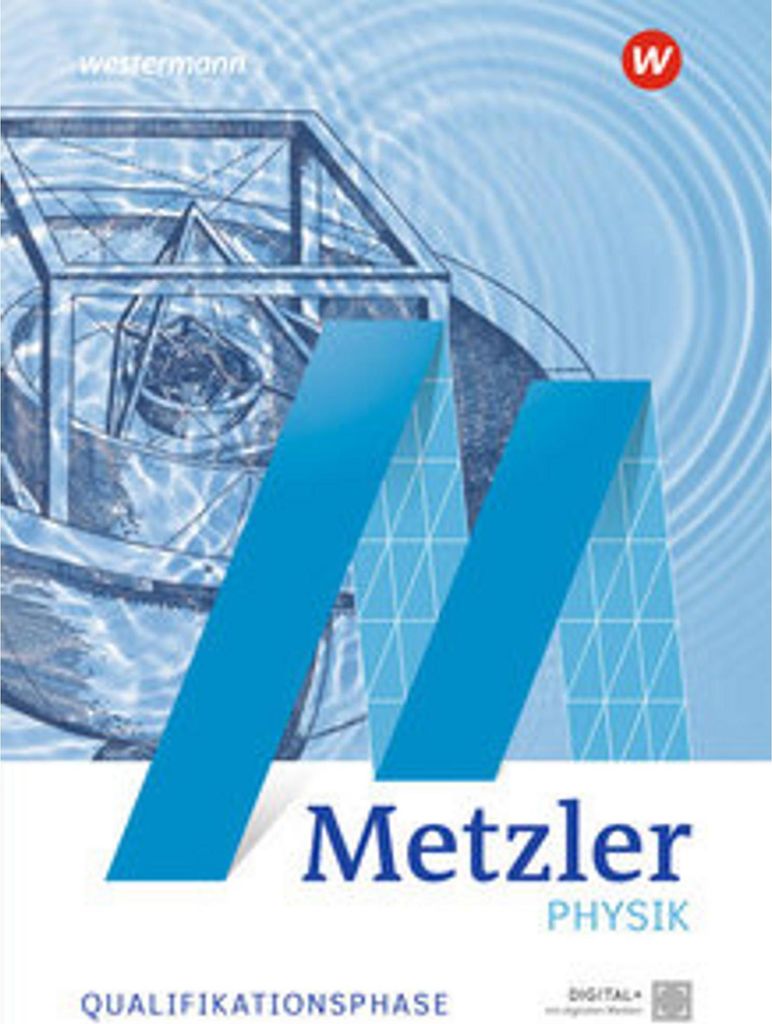 Metzler Physik SII - Allgemeine Ausgabe 2022. Qualifikationsphase Schulbuch
