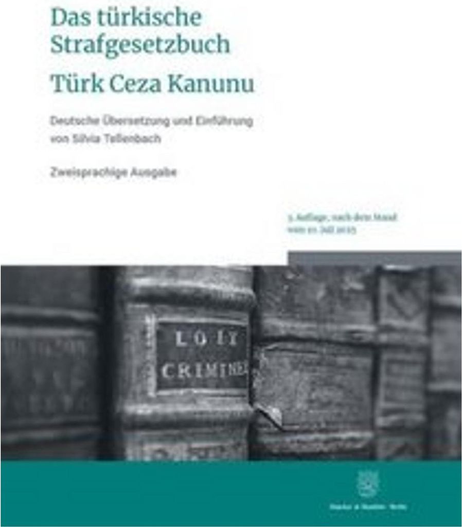 Das türkische Strafgesetzbuch - Türk Ceza Kanunu