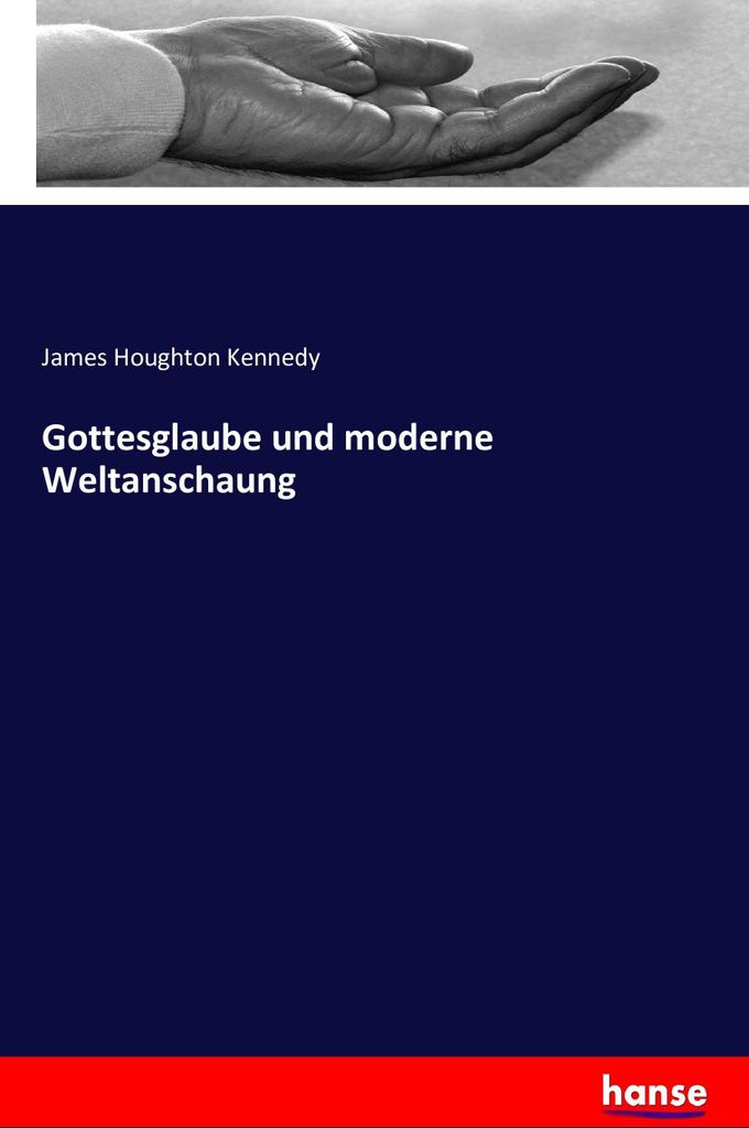 Gottesglaube und moderne Weltanschaung