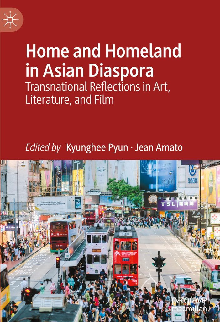 Home and Homeland in Asian Diaspora