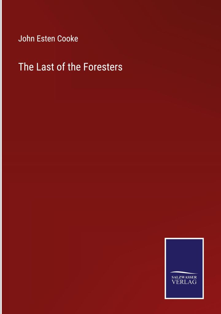 The Last of the Foresters