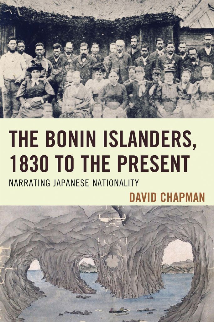 Chapman, D: Bonin Islanders, 1830 to the Present