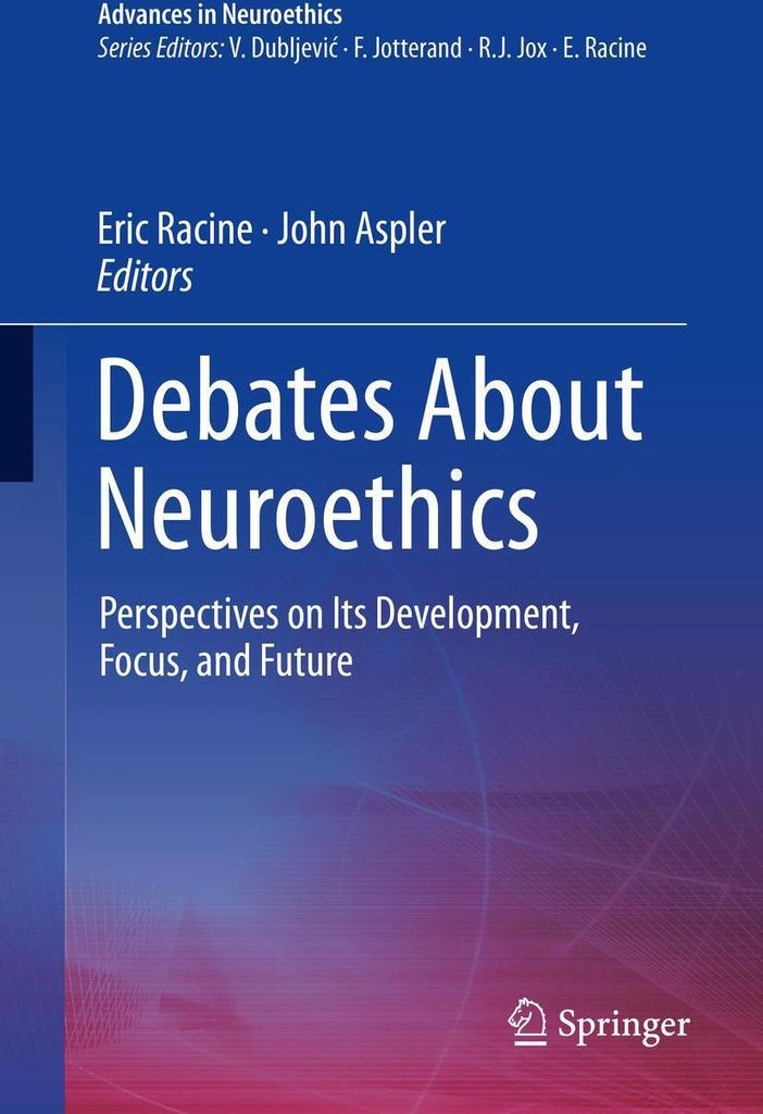 Debates About Neuroethics