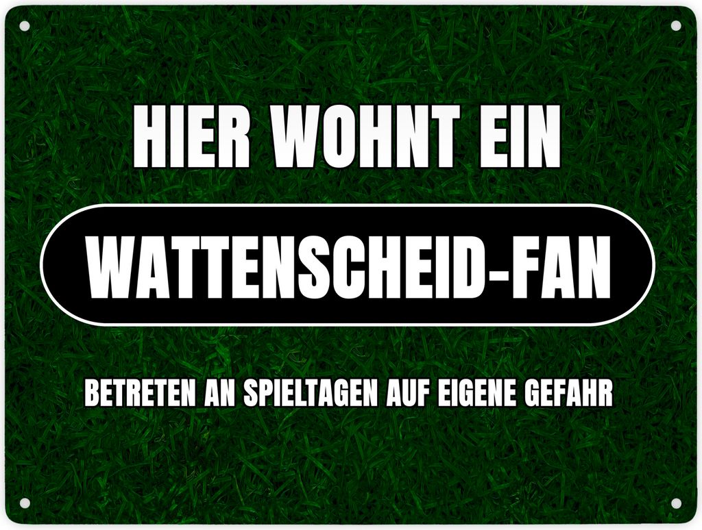Hier wohnt ein Wattenscheid-Fan Metallschild XXL in 28x38 cm mit Rasenmotiv