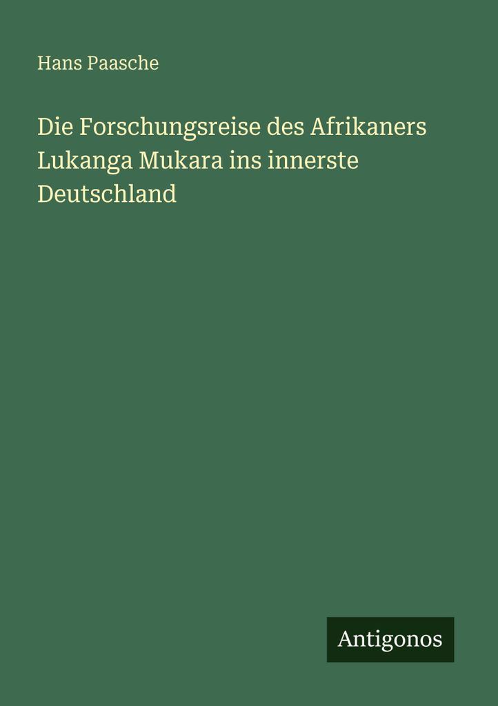 Die Forschungsreise des Afrikaners Lukanga Mukara ins innerste Deutschland