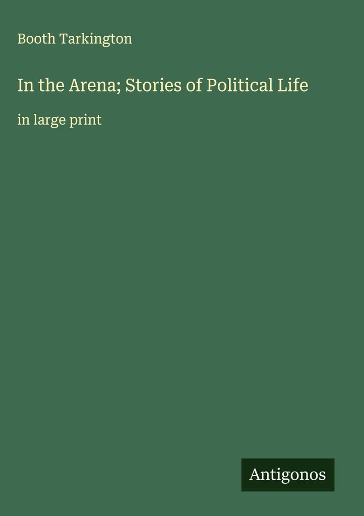 In der Arena Geschichten aus dem politischen Leben