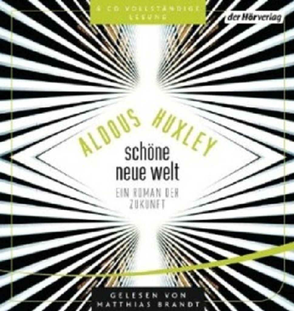 Schöne neue Welt