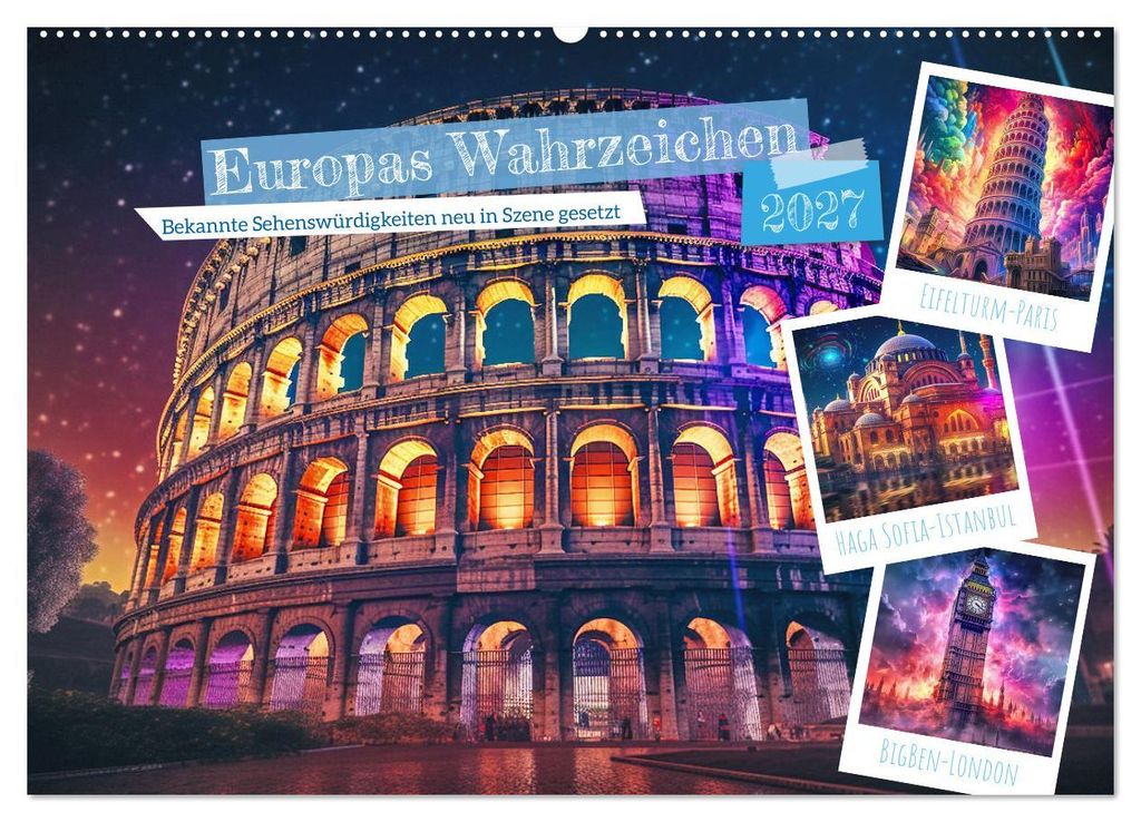 Europas Wahrzeichen (Wandkalender 2027 DIN A2 quer), CALVENDO Monatskalender