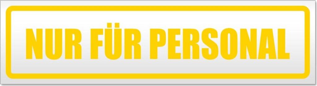 Nur für Personal Magnetschild Schild magnetisch
