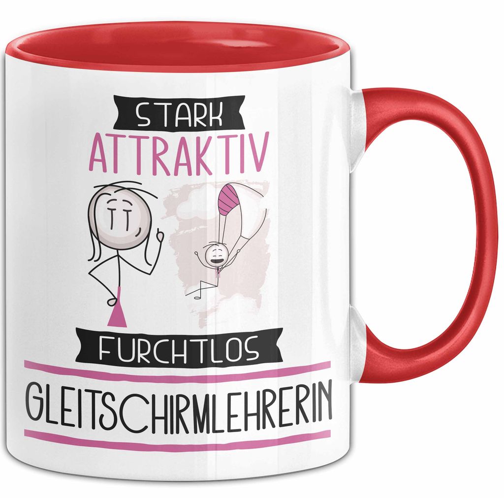 Gleitschirmlehrerin Tasse Geschenk Becher Stark Attraktiv Furchtlos Gleitschirmlehrerin Lustige Geschenkidee (Rot)