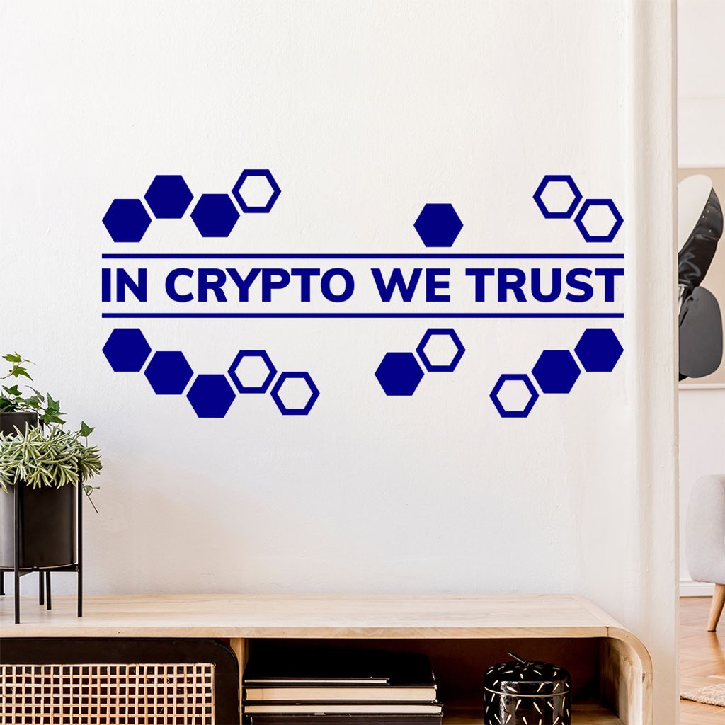 In crypto we trust Wandtattoo Wandaufkleber Wall Sticker - Dekoration, Küche, Wohnzimmer, Schlafzimmer, Badezimmer
