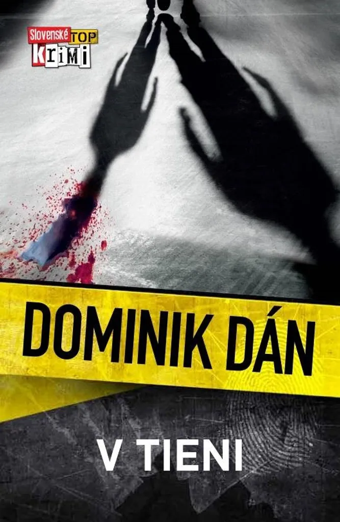 Trouvez le Suspense Total avec V tieni de Dominik Dán - Polar Addictif 2024