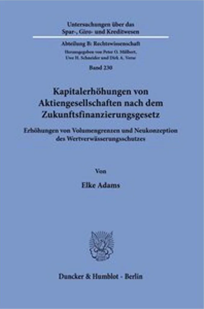 Kapitalerhöhungen Aktiengesellschaften Zukunftsfinanzierungsgesetz - Livre