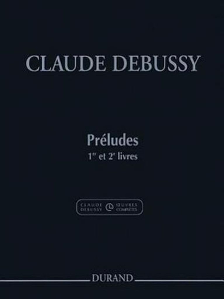 Preludes - Books 1 and 2