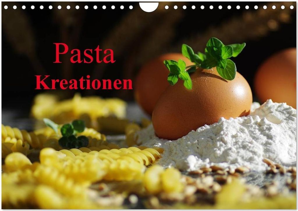 Pasta Kreationen (Wandkalender 2026 DIN A4 quer), CALVENDO Monatskalender