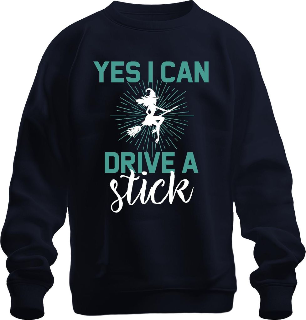 YES I CAN DRIVE A stick Hexe Hexenbesen Halloween Magisch Lustig Uni Sweatshirt Pullover, Navy, XL