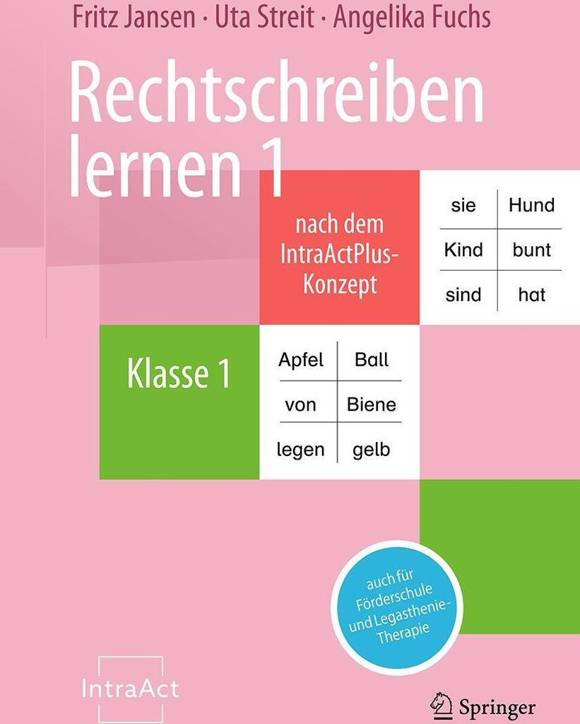 Rechtschreiben lernen 1 nach dem IntraActPlus-Konzept
