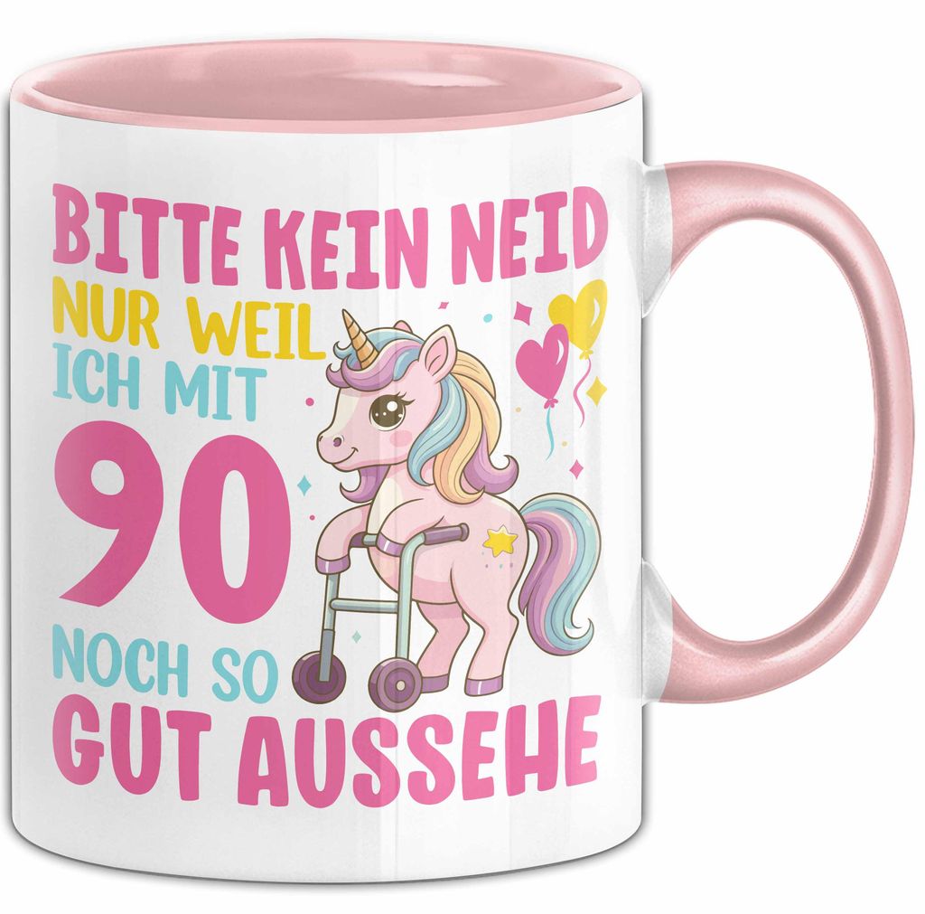 90. Geburtstag Tasse Frauen Geschenk Bitte Nur Kein Neid Nur Weil Ich mit 90 Noch So Gut Aussehe Mama Oma (Rosa)