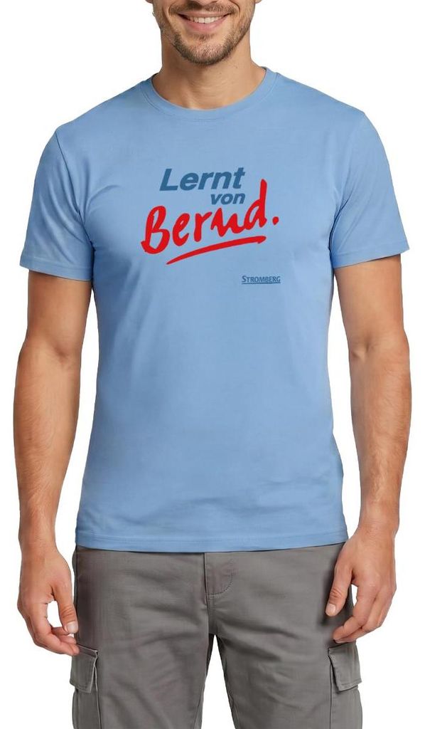 Spreadshirt Stromberg Mit Spruch Lernt von Bernd Männer T-Shirt, S, Carolina Blue