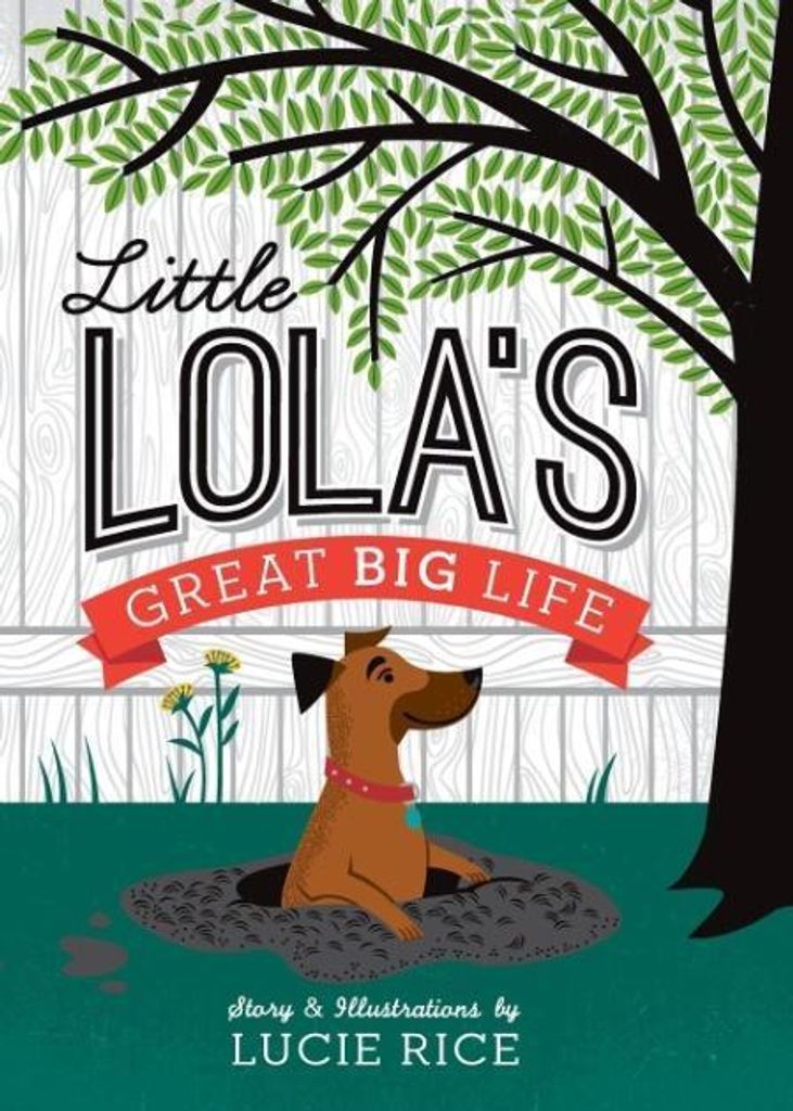 Little Lola's Great Big Life